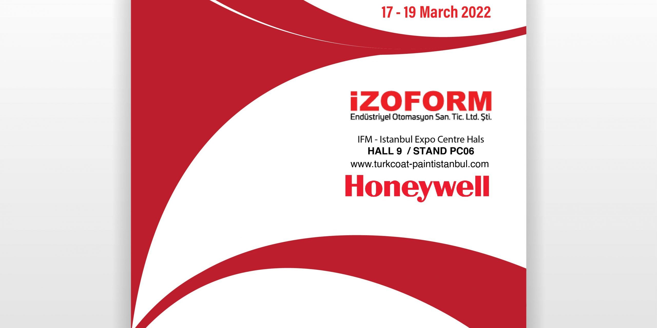 IZOFORM Paint istanbul & Turkcoat 2022 March 17-19, 2022 HALL 9 STAND PC 06